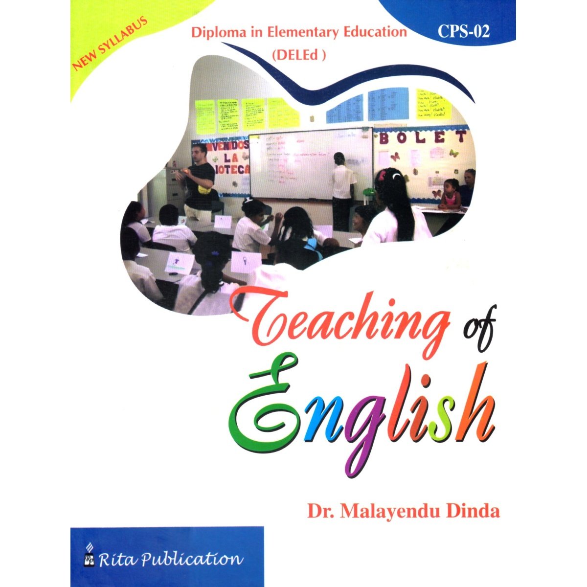 Teaching of English DEIED CPS-02 By Dr. Malayendu Dinda