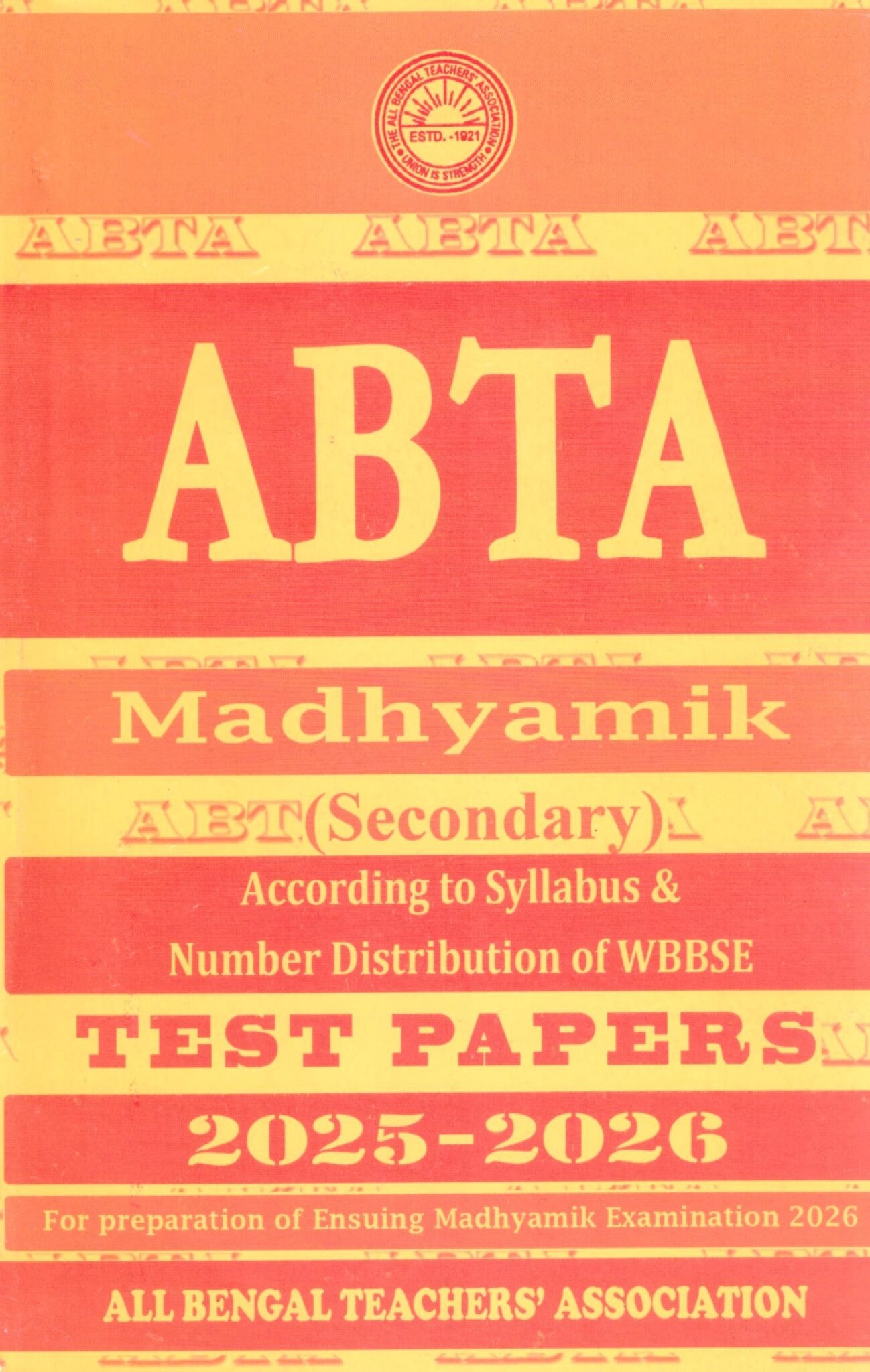 ABTA MADHYAMIK Class 10 2026 ABTA MADHYAMIK (SECONDARY) TEST PAPERS 2025-2026 By All Bengal Teachers' Association