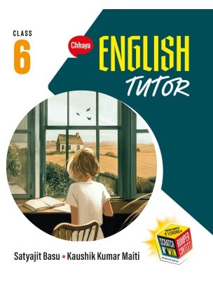 Chhaya ENGLISH TUTOR (Reference) Class-6, 2026 By Satayjit Basu, Kaushik Kumar Maiti