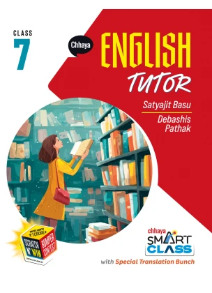 Chhaya English Tutor (Reference) Class-7, 2026 By Satyajit Basu | Debashis Pathak