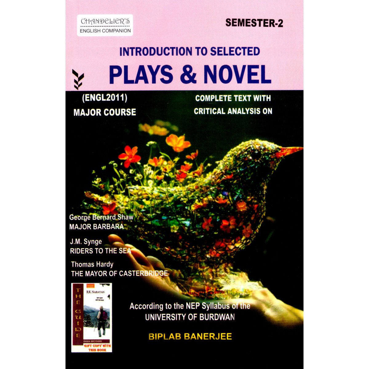 NEP PLAYS & NOVEL (ENGL2011) Major Course Semester-II, Burdwan University By BIPLAB BANERJEE | Gift Copy with this Book