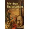 TALES FROM SHAKESPEARE BY CHARLES & MARY LAMB