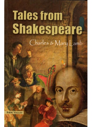 TALES FROM SHAKESPEARE BY CHARLES & MARY LAMB