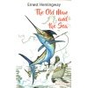 THE OLD MAN AND THE SEA BY ERNEST HEMINGWAY