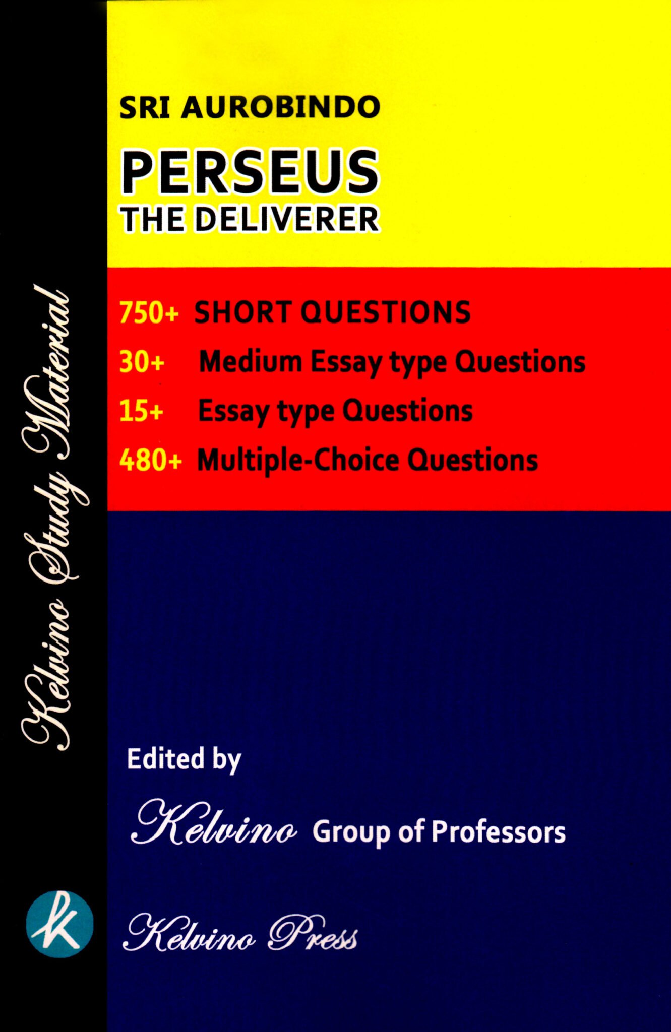 Perseus1 Kelvino Sri Aurobindo | PERSEUS THE DELIVERER | By Kelvino Group of Professors