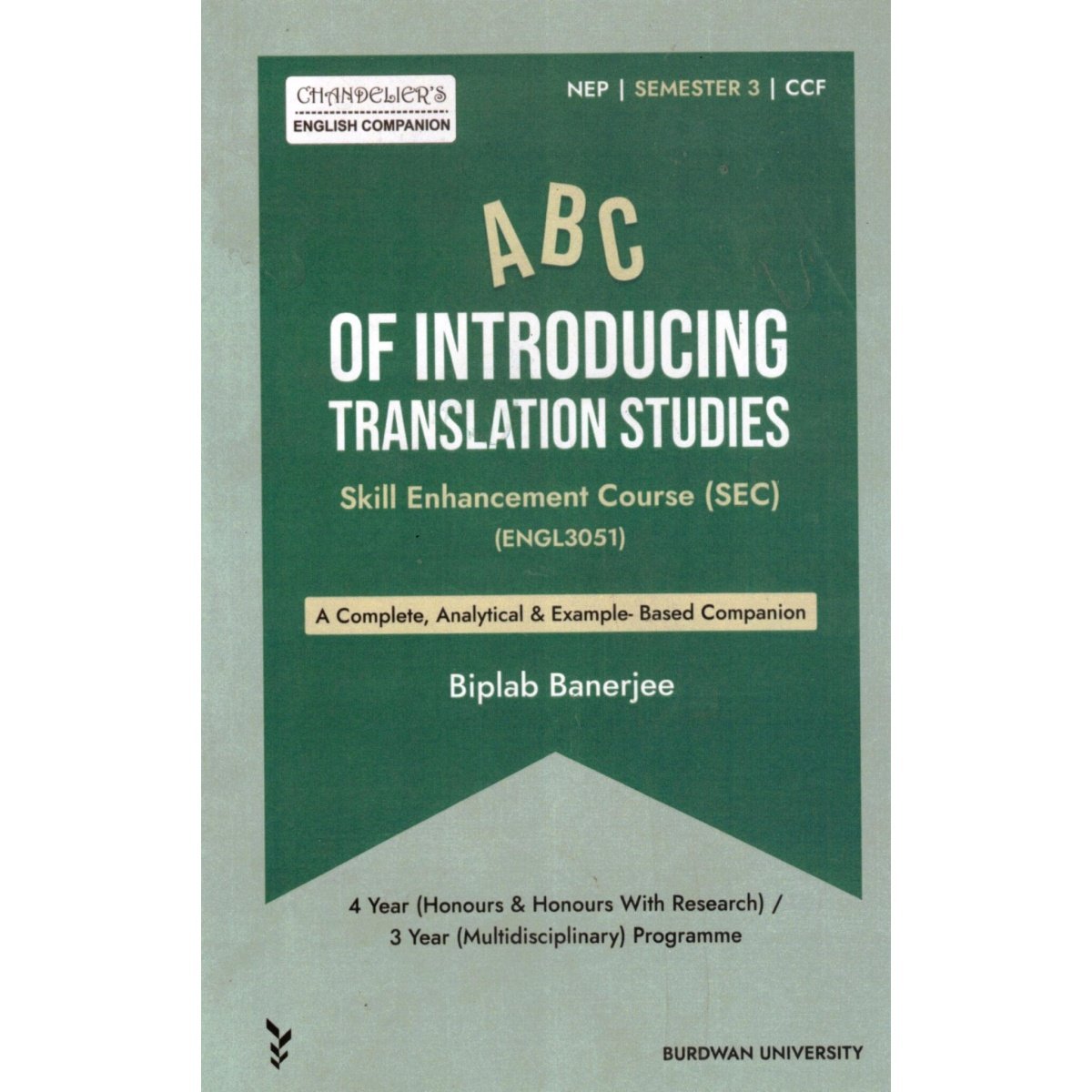 'ABC' of INTRODUCING TRANSLATION STUDIES Semester- 3 Burdwan University By Biplab Banerjee