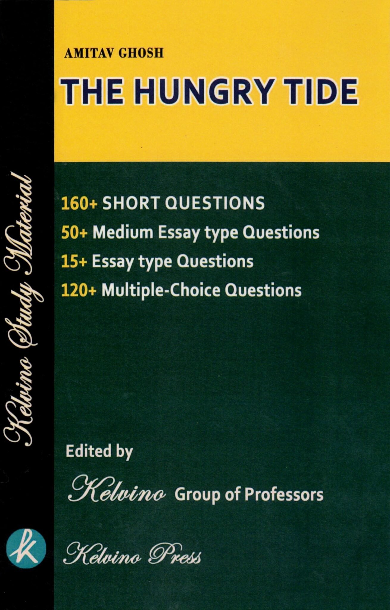 The Hungry Tide 1A Kelvino Study Material | AMITAV GHOSH THE HUNGRY TIDE