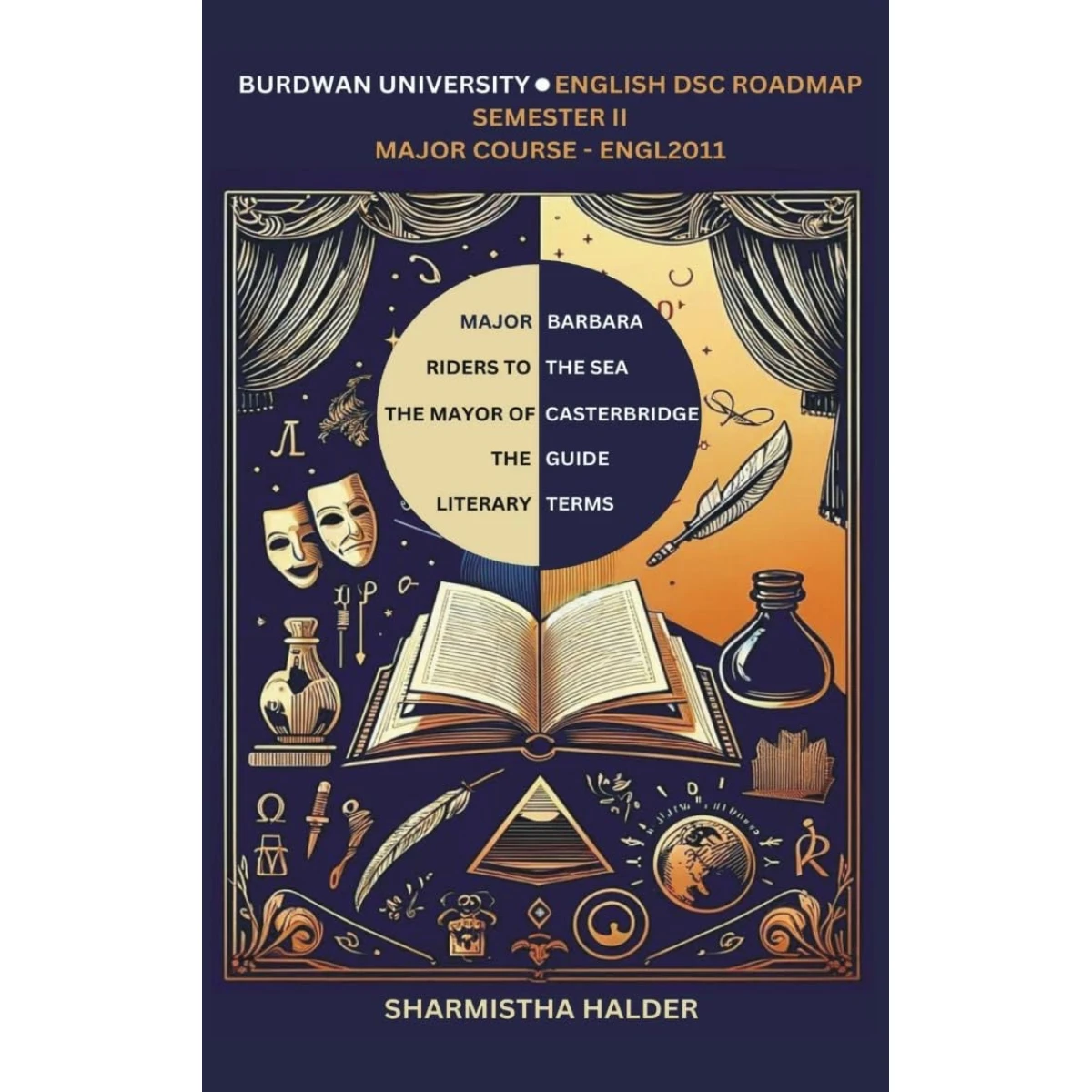 English DSC Roadmap Semester-2 [Major Course ENGL2011] Burdwan University By Sharmistha Halder