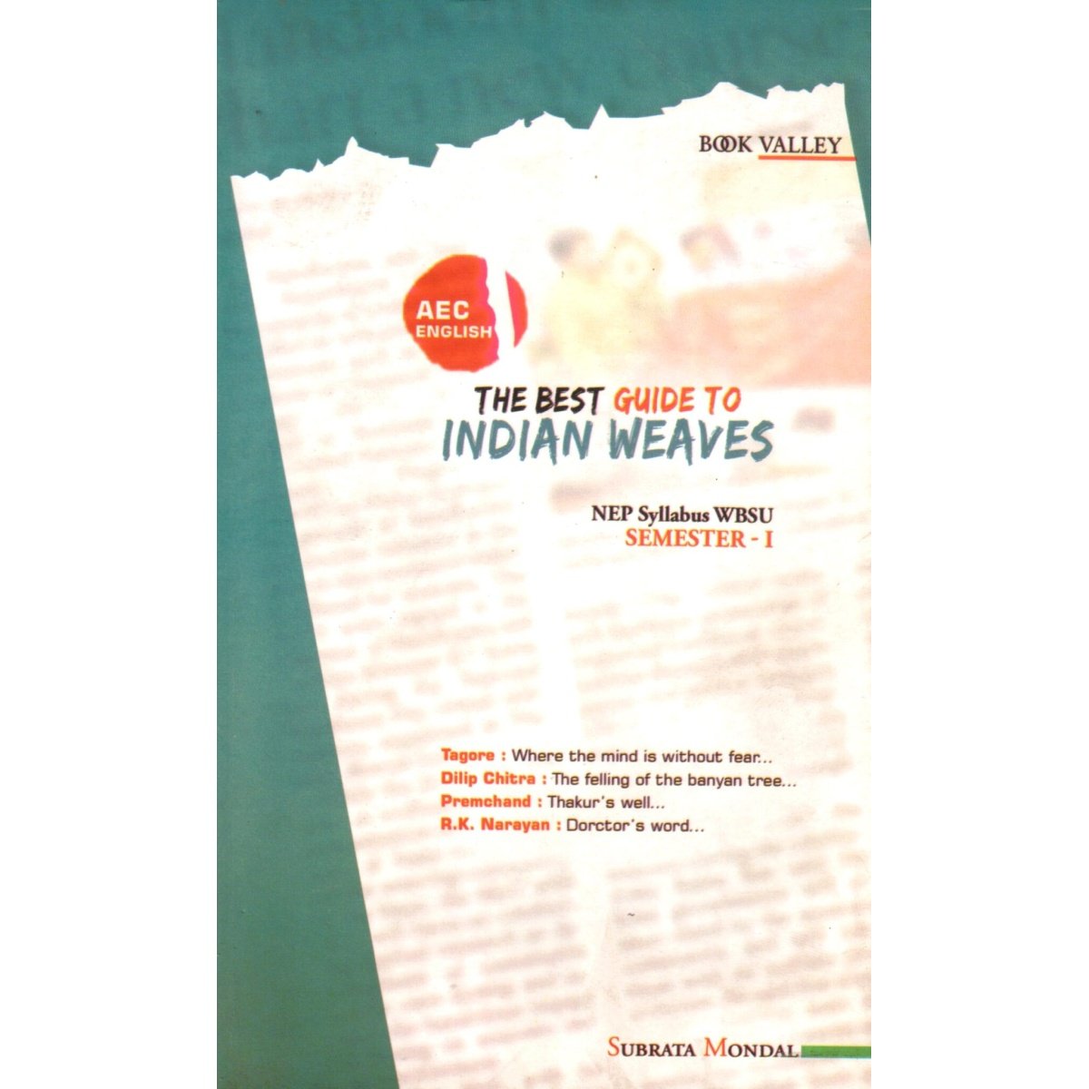 The Best Guide to INDIAN WEAVES Semester-1 By Subrata Mondal