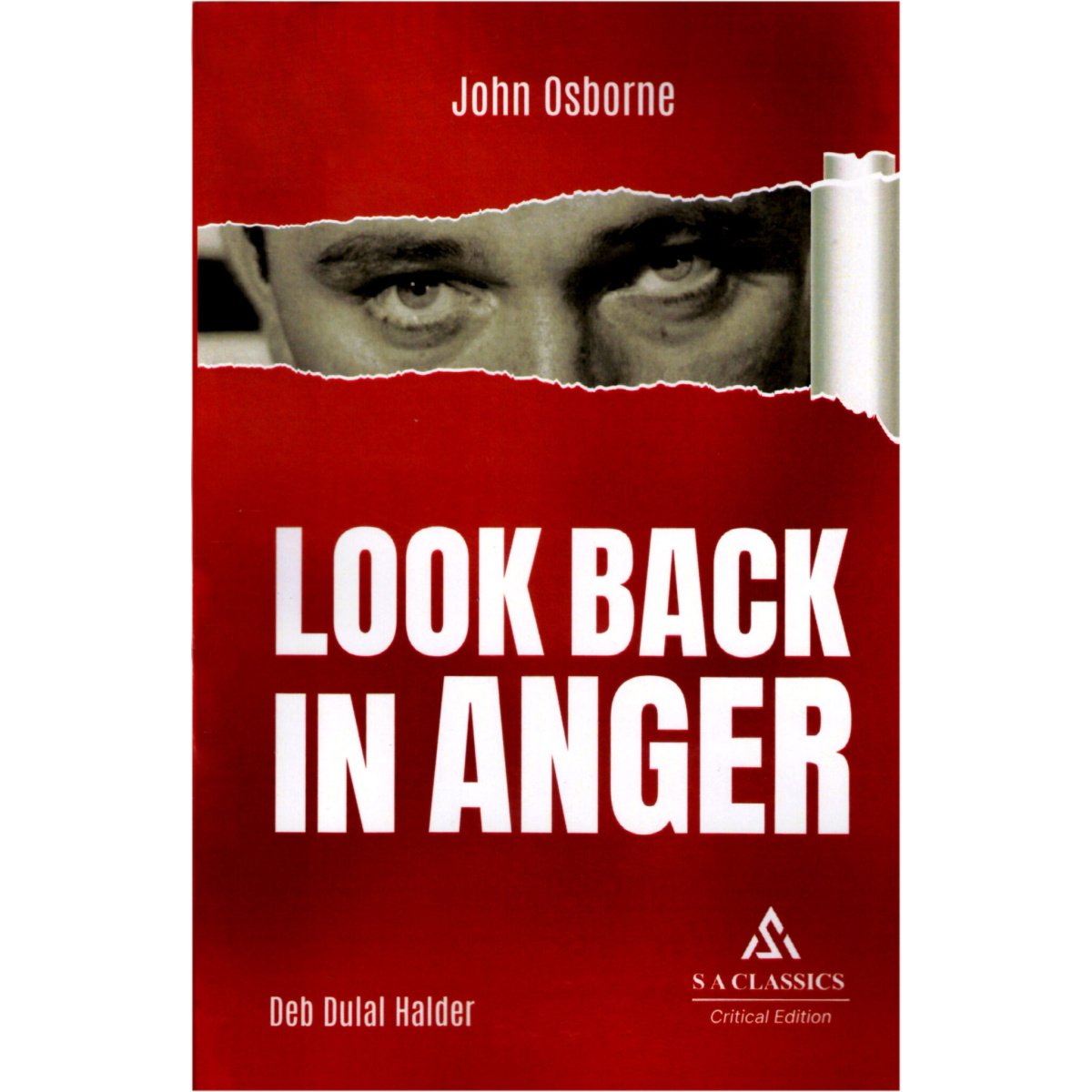 John Osborne, Look Back in Anger by Deb Dulal Halder
