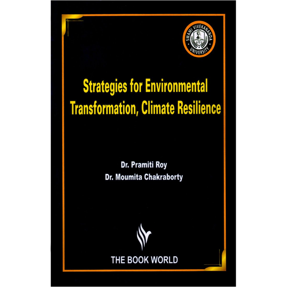 Strategies for Environmental Transformation, Climate Resilience