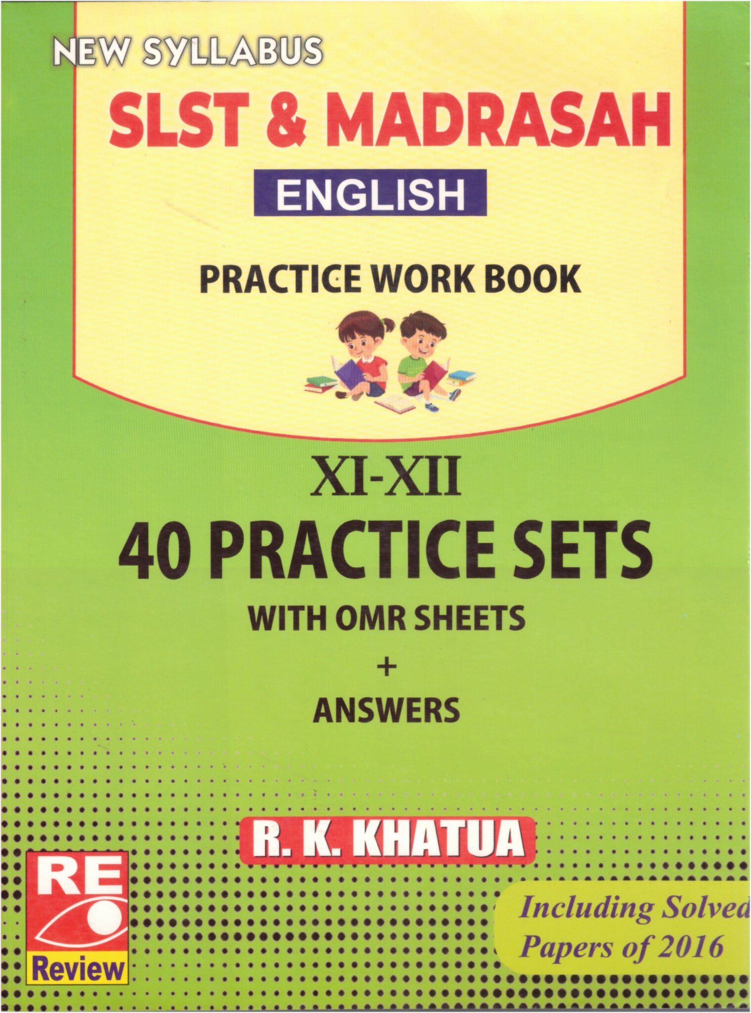 a1 Review's SLST & MADRASAH English Practice Work Book XI-XII (English Version)