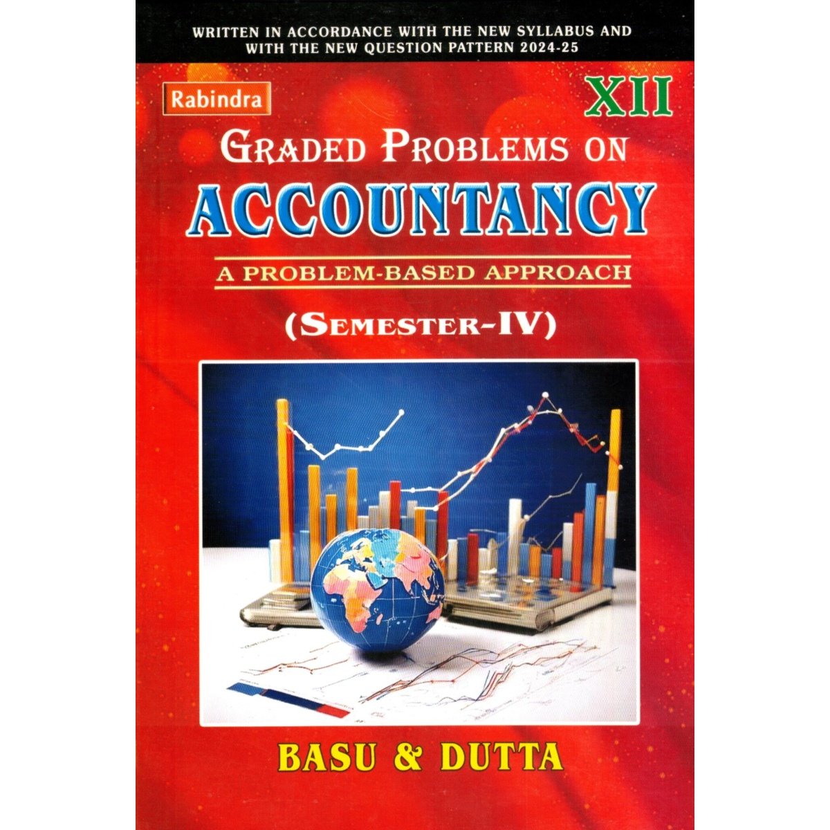 Graded Problem on ACCOUNTANCY Class-12 | Semester-4 By Basu O Dutta