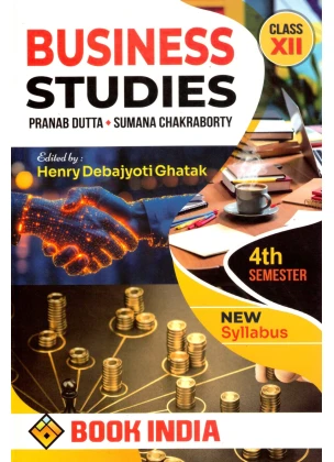 Business Studies Class-12 | Semester-4, 2025 [Textbook] By Pranab Dutta, Sumana Chakraborty