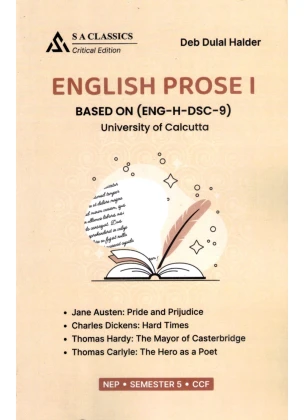 English Prose-1 Based On (ENG-H-DSC-9) Semester-5, Calcutta University By Deb Dulal Haldera