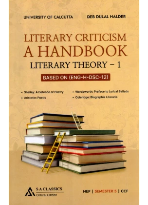 Literary Criticism Handbook Literary Theory-1 | Semester-5, Calcutta University By Deb Dulal Halder