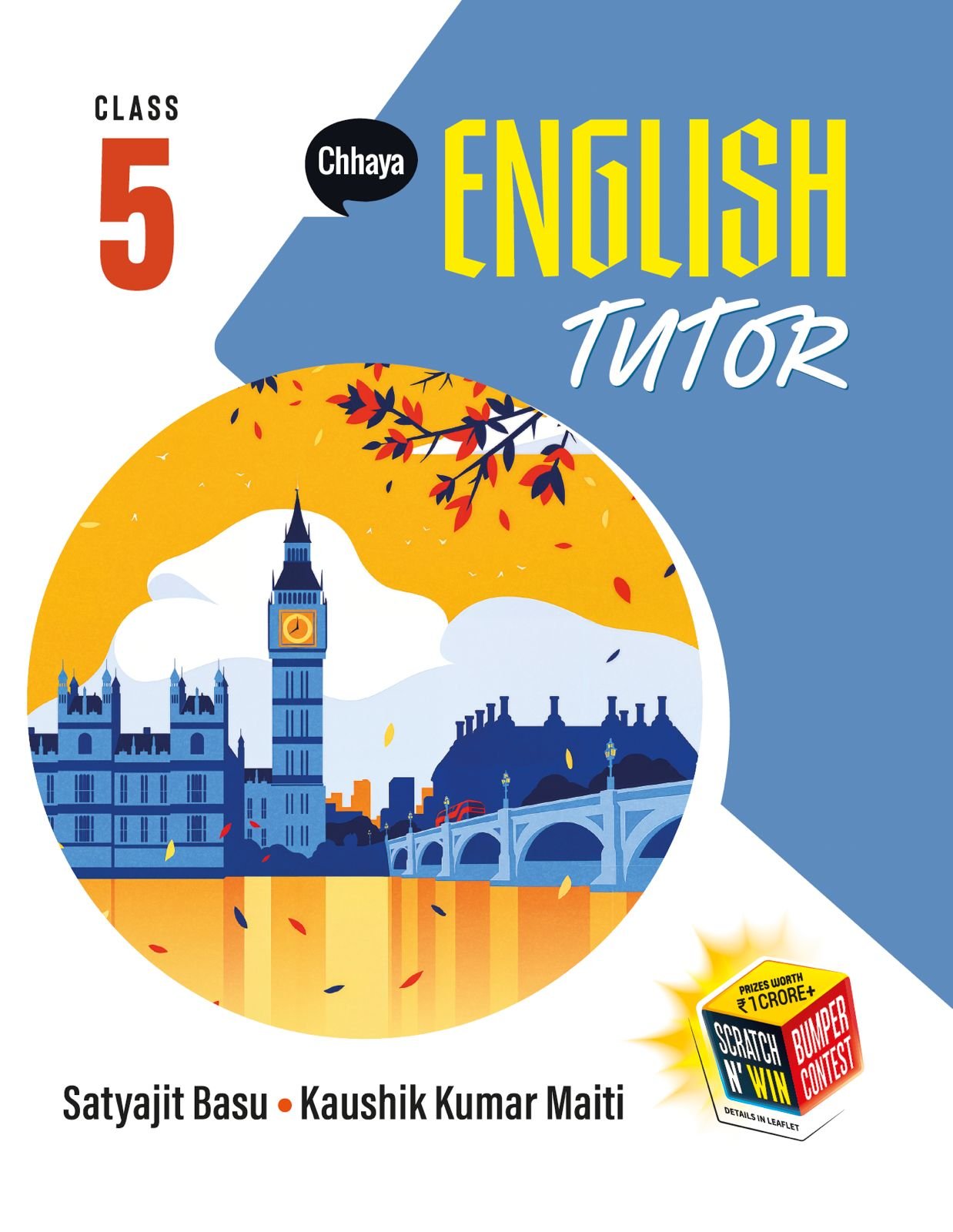 Chhaya English Tutor (Reference) Class-5, 2026 Chhaya English Tutor (Reference) Class-5, 2026 By Satyajit Basu, Kaushik Kumar Maiti