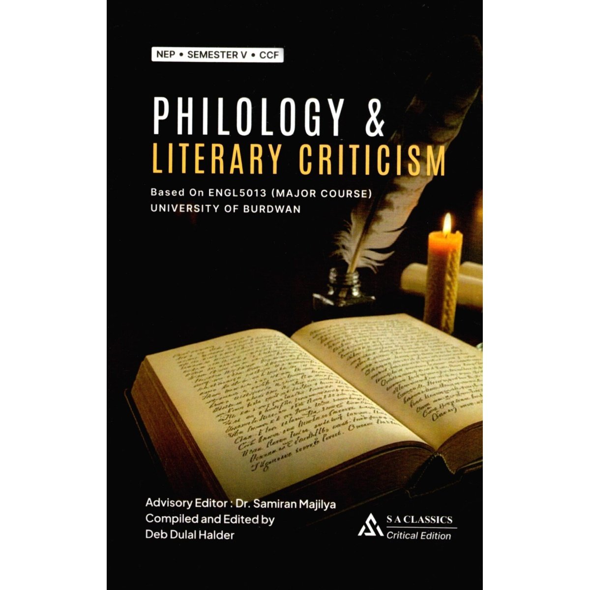 NEP PHILOLOGY and LITERARY CRITICISM Semester-5, Burdwan University Major Course [ENGL5013] By Deb Dulal Halder