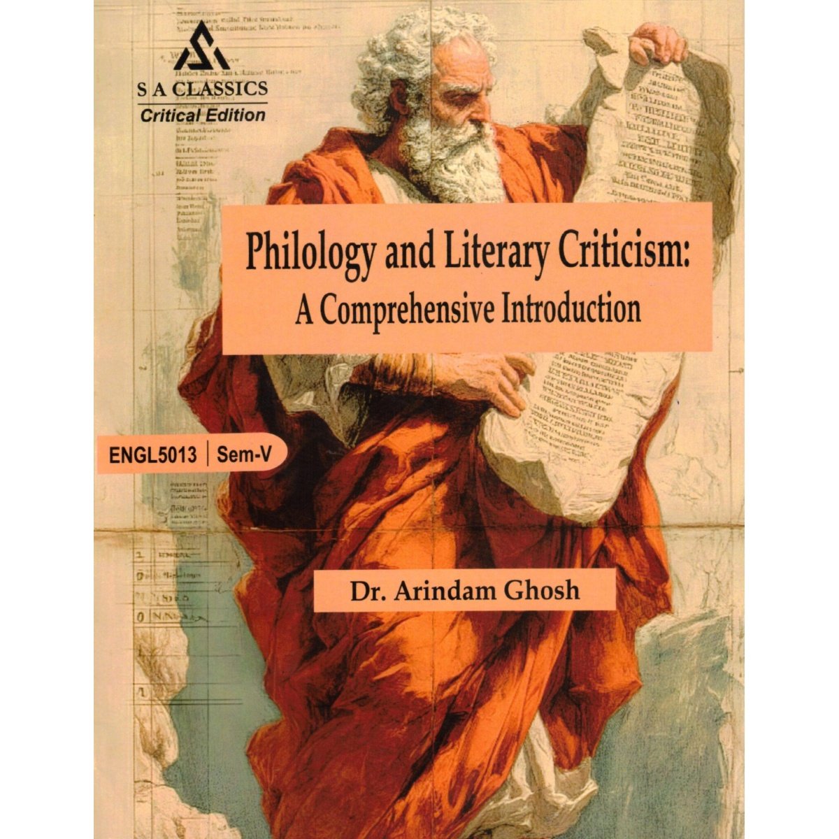 Philology and Literary Criticism Semester-5, Burdwan University [ENGL5013] By Dr. Arindam Ghosh