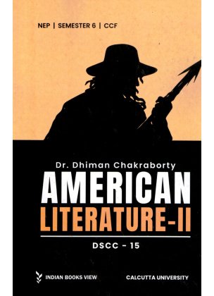 American Literature-II | Semester-6 | Calcutta University [DSCC-15] Dr. Dhiman Chakraborty