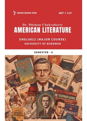 American Literature | ENGL6012 (Major Course) Semester-6 | Burdwan University By Dr. Dhiman Chakraborty