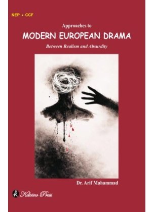 Modern European Drama [DSC-14] Semester-6 By Dr. Arif Mahammad