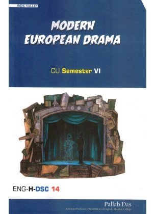 Modern European Drama [ENG-H-DSC 14] Semester-6, Calcutta University By Pallab Das