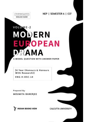Modern European Drama [Volume-2] Semester-6 | Calcutta University (ENG-H-DSC-14) By Moumita Banerjee