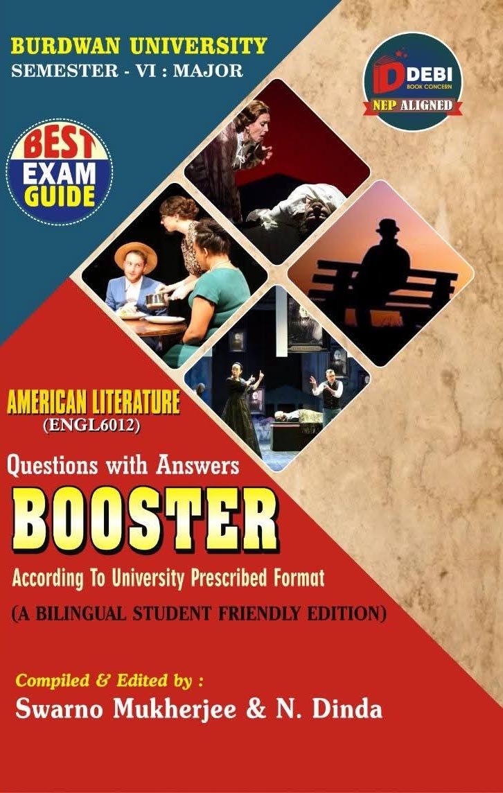 American Literature Semester 6 Burdwan University Best Exam Guide American Literature Booster Semester-6 | Burdwan University Major Course (ENGL6012) By Swarno Mukherjee, N. Dinda
