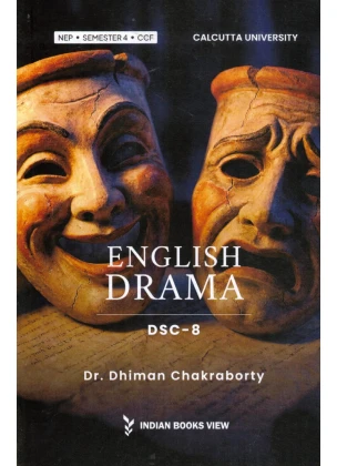 English Drama Semester-4 | Calcutta University [Dsc-8] By Dr. Dhiman Chakraborty