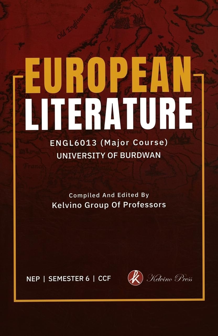 European Literature Semester-6, Burdwan University Major Course European Literature Semester-6 | Burdwan University Major Course (ENGL6013)