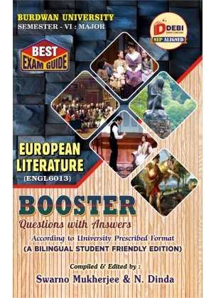 Best Exam Guide European Literature Booster Semester-6 | Burdwan University Major Course (ENGL6013) By Swarno Mukherjee, N. Dinda