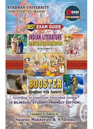Best Exam Guide Indian Literature in English Translation Booster Semester-6 | Burdwan University Major Course (ENGL6011) By Swarno Mukherjee, N. Dinda