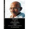 M.K. Gandhi's Hind Swaraj or Indian Home Rule By Dr. Arindam Ghosh