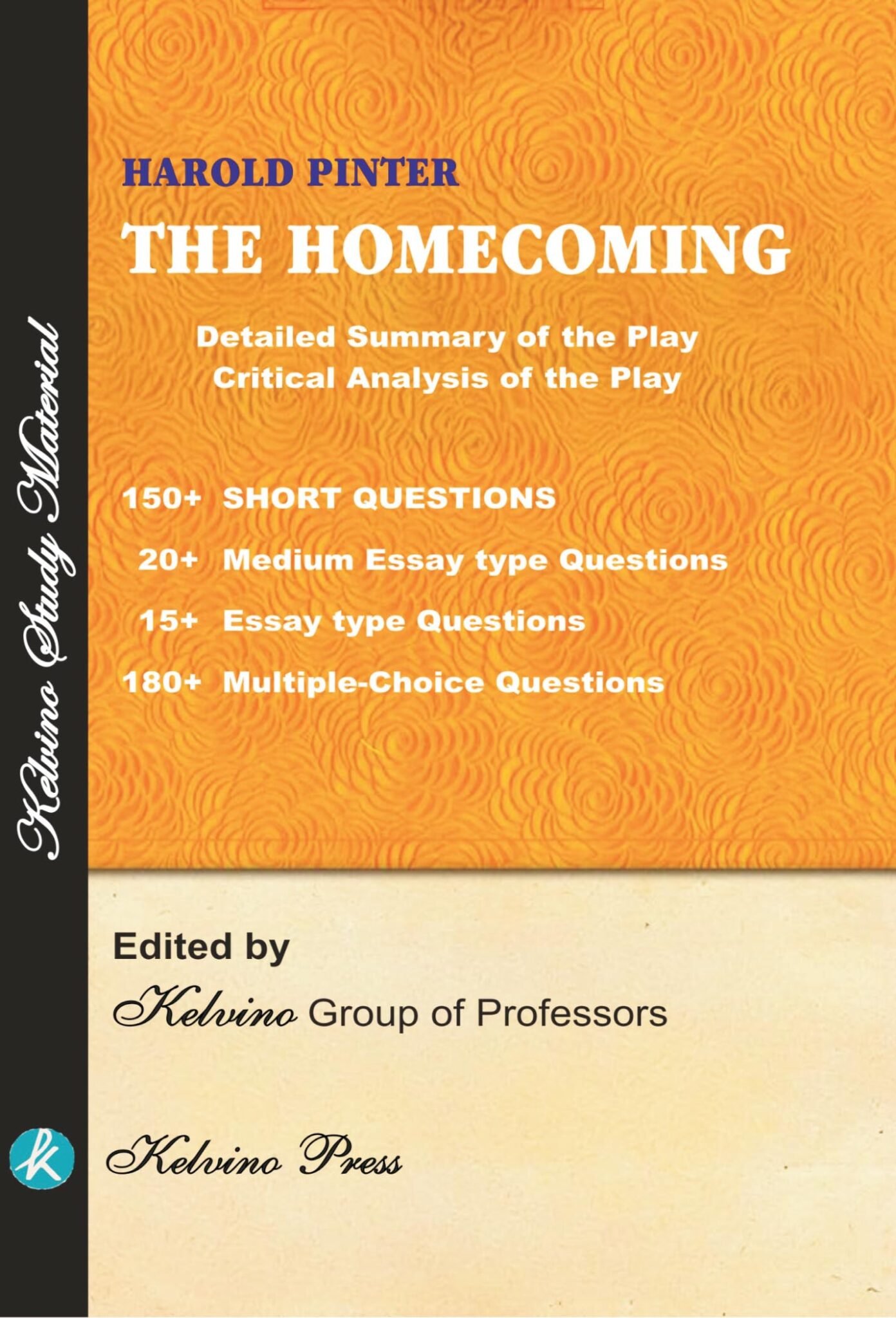 The Homecoming by Harold Pinter Harold Pinter The Homecoming By Kelvino Group Professors
