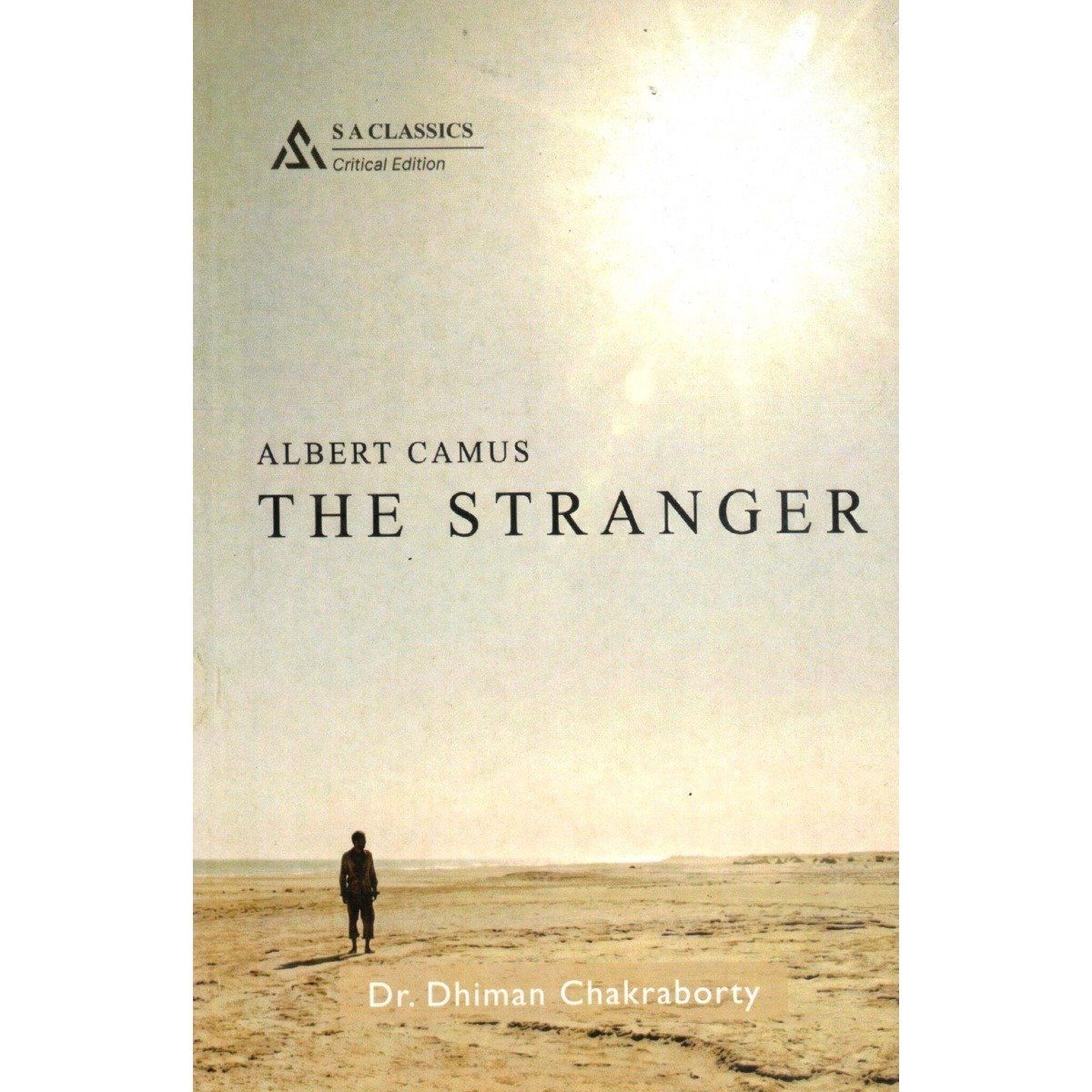 Albert Camus The Stranger By Dr. Dhiman Chakraborty