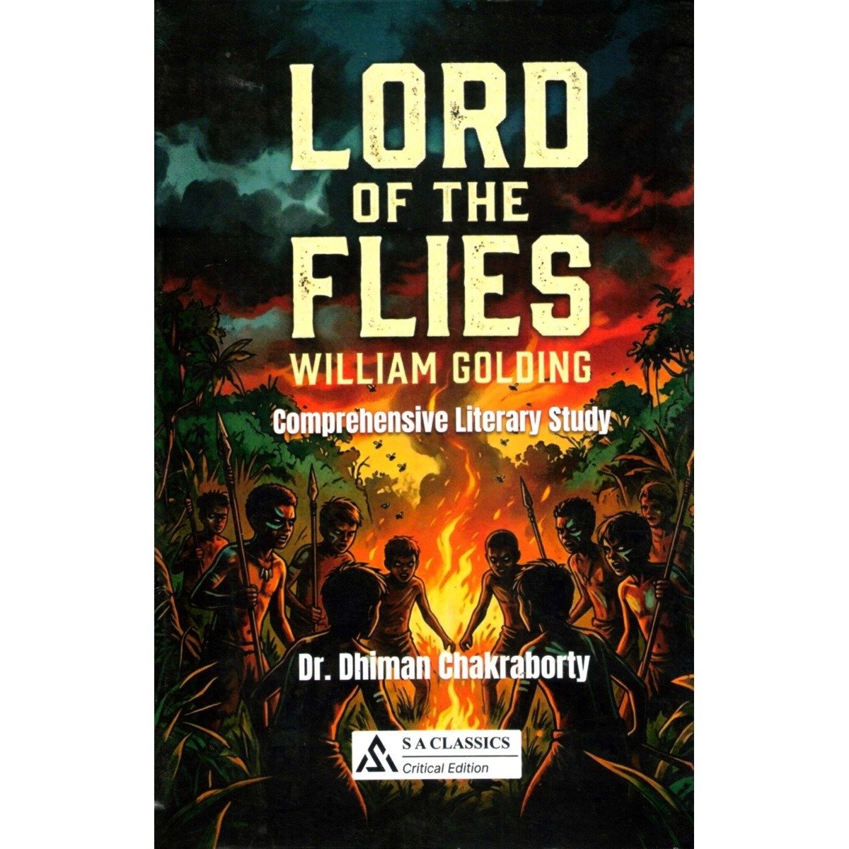 William Golding Lord of the Flies By Dr. Dhiman Chakraborty