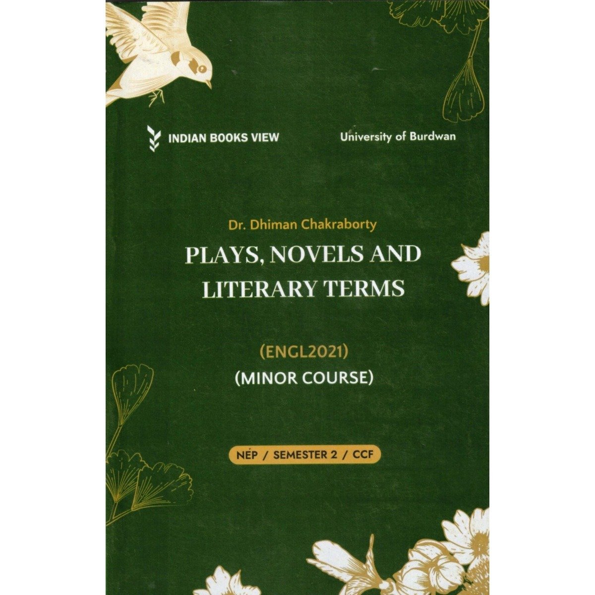 Plays, Novels and Literary Terms Semester-2 | Burdwan University Minor Course [ENGL2021] By Dr. Dhiman Chakraborty