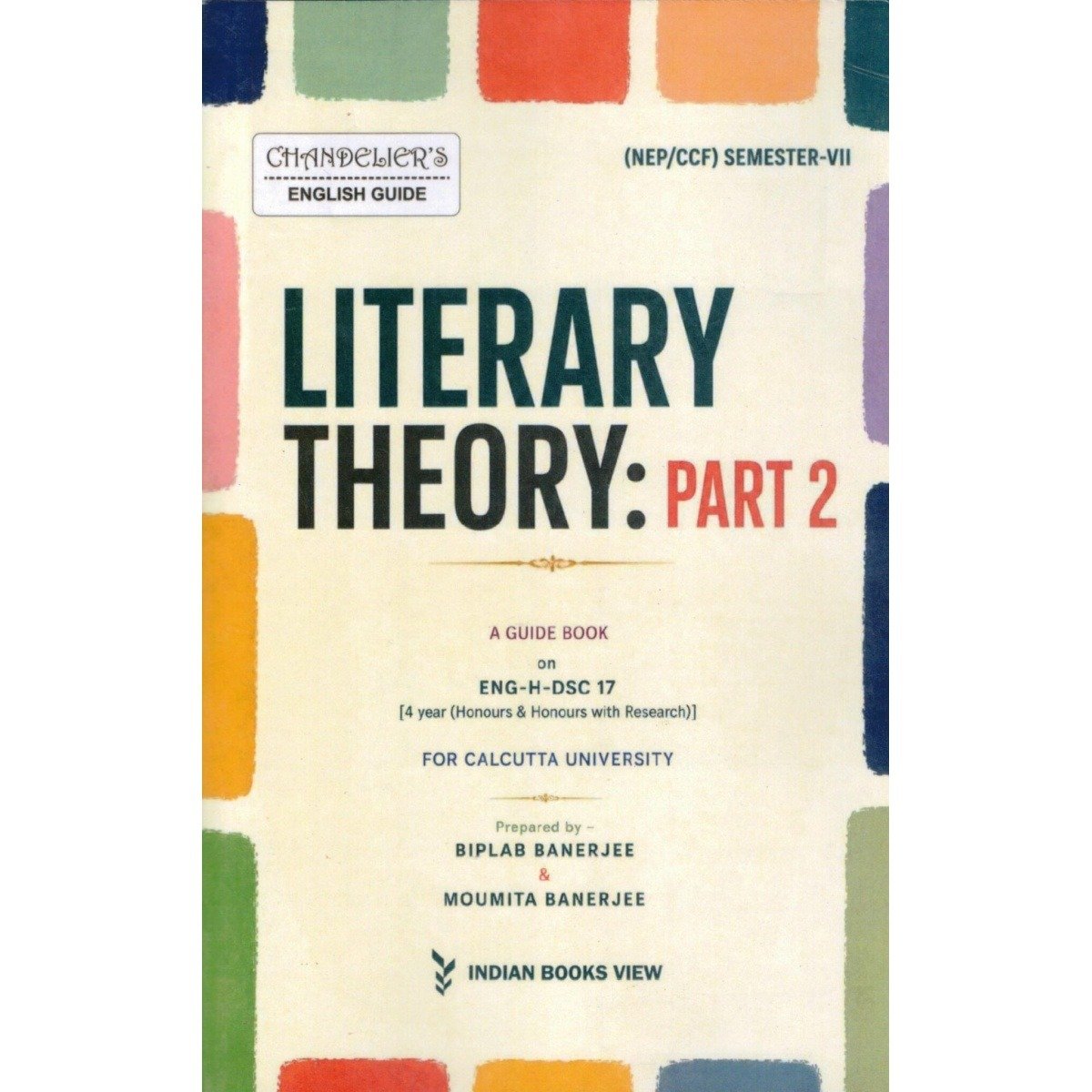 Literary Theory Part-2 Guide Book Semester-7 | Calcutta University [ENG-H-DSC 17]