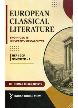 European Classical Literature Semester-7 | Calcutta University [ENG-H-DSC 18] By Dr. Dhiman Chakraborty