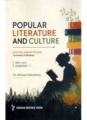 Popular Literature and Culture Semester-7 | Burdwan University [ENGL7021] Major Course By Dr. Dhiman Chakraborty