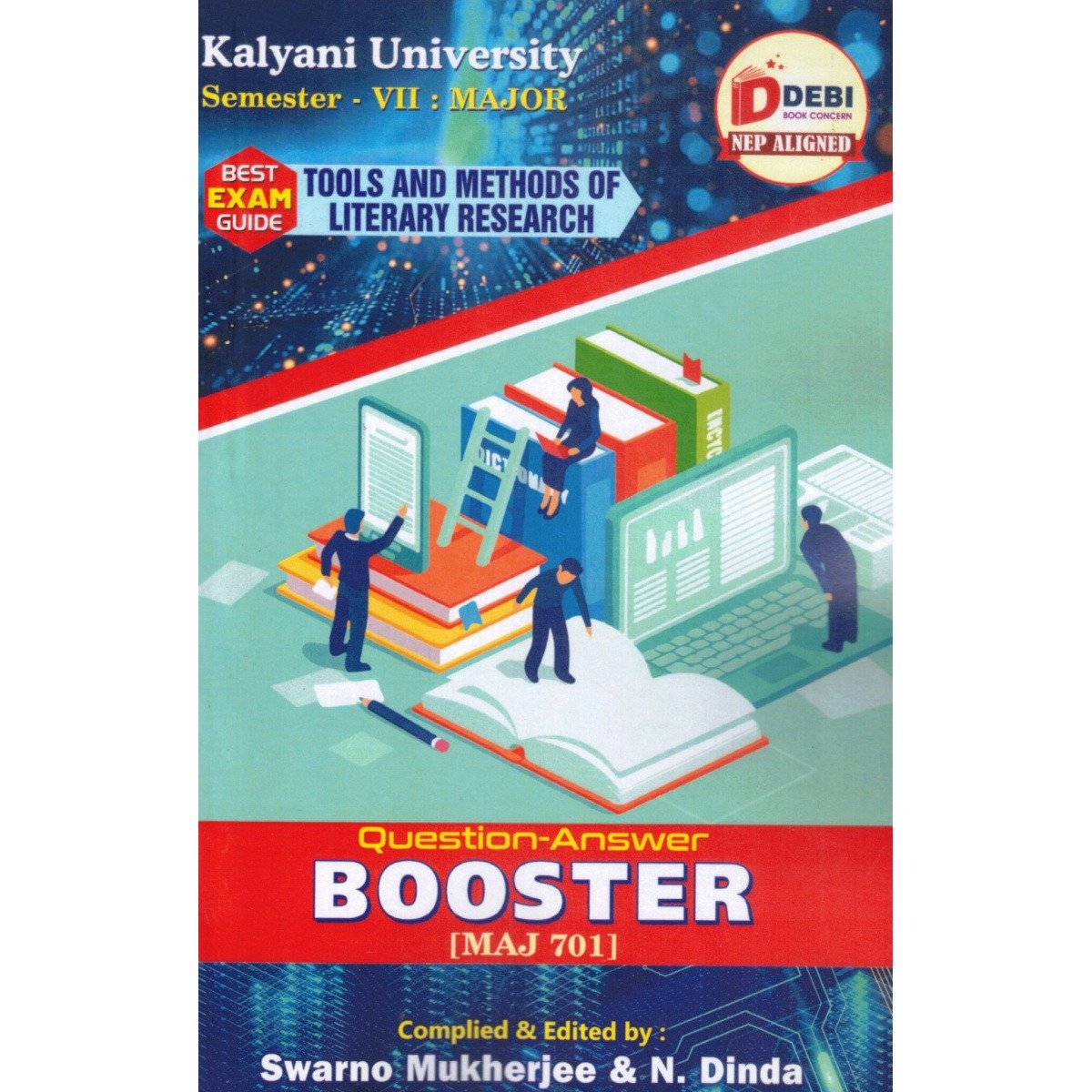 Question Answer Booster [Major Course 701] Semester-7 | Kalyani University By Swarno Mukherjee, N. Dinda
