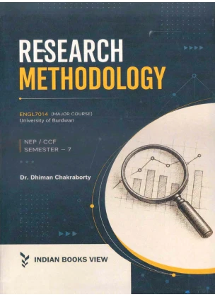 Research Methodology Semester-7 | Burdwan University [ENGL7014] Major Course By Dr. Dhiman Chakraborty