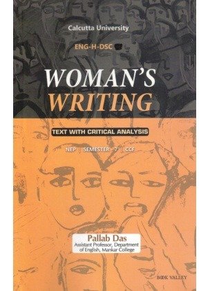 Womens Writing Semester-7 | Calcutta University [ENG-H-DSC 19] By Pallab Das