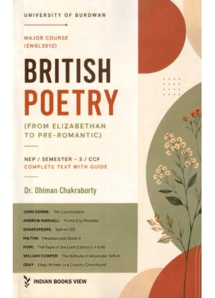 British Poetry from Elizabethan to Pre-Romantic Major Course (ENGL3012) Semester 3, Burdwan University By Dr Dhiman Chakraborty
