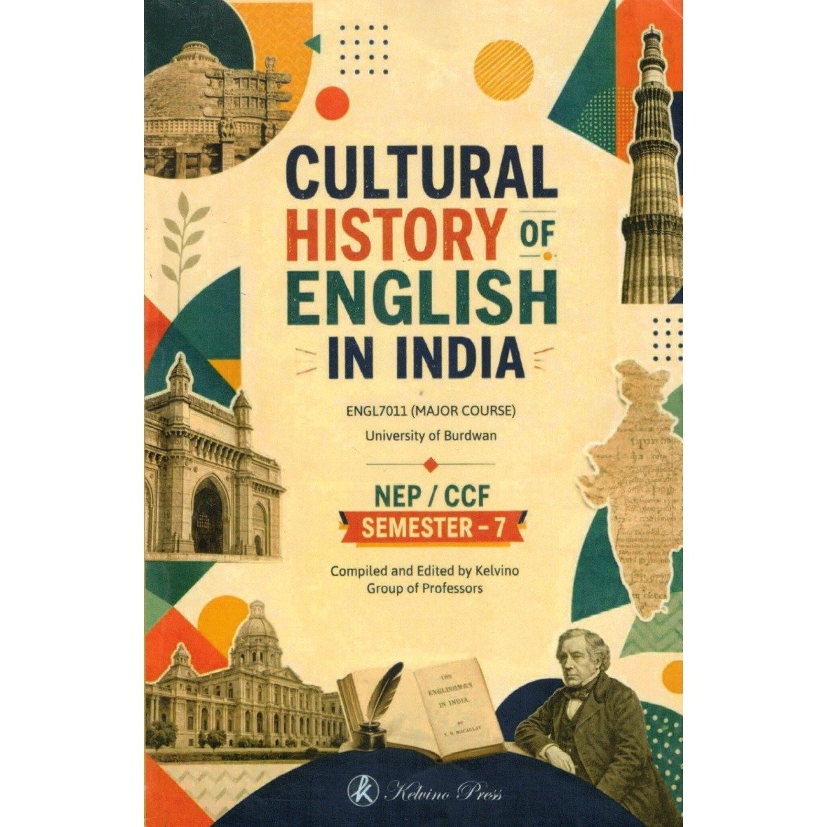 Cultural History of English in India Semester 7, Burdwan University Major Course (ENGL7011)