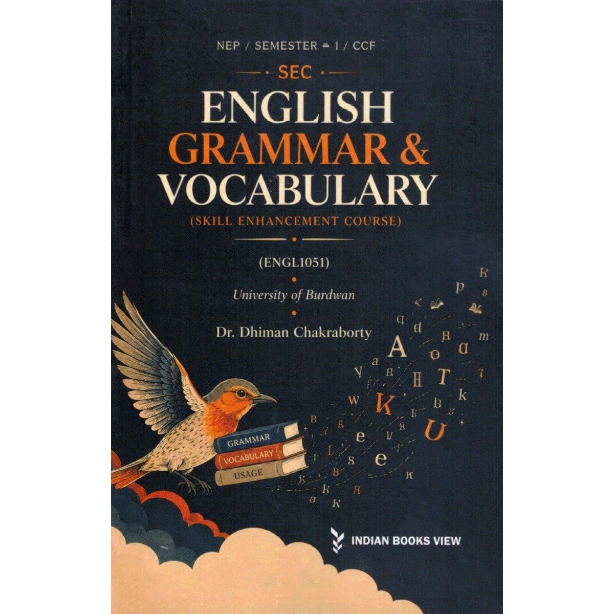 English Grammar Vocabulary Sec Paper (ENGL1051) Semester 1, Burdwan University By Dr Dhiman Chakraborty