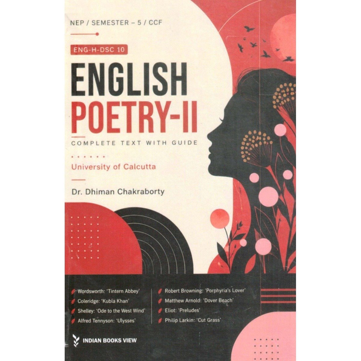 English Poetry-II Complete Text Link with Guide Semester 5 | Calcutta University [ENG-H-DSC 10] By Dr Dhiman Chakraborty