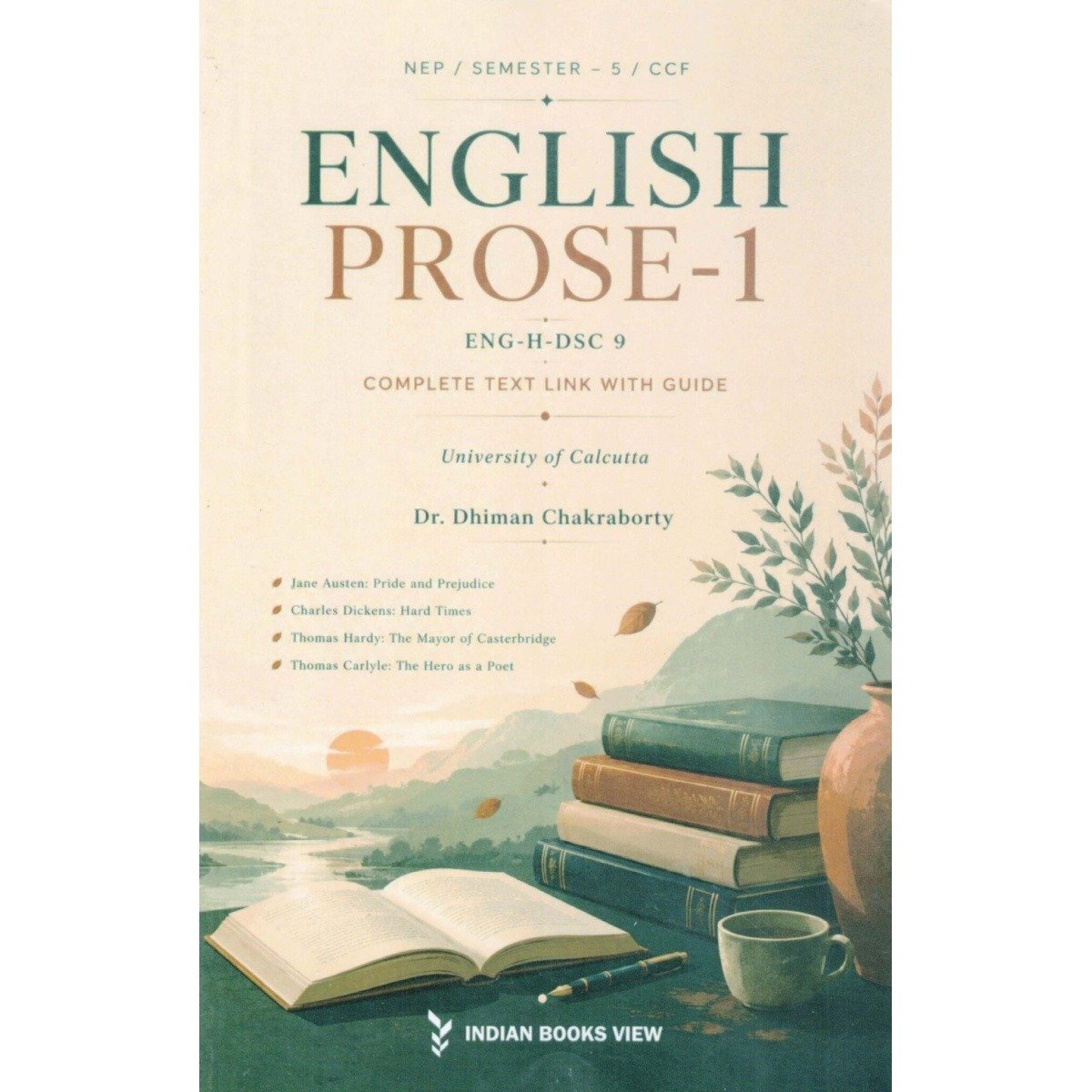 English Prose-1 Complete Text Link with Guide Semester 5 | Calcutta University [ENG-H-DSC 9] By Dr Dhiman Chakraborty