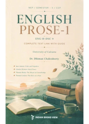 English Prose-1 Complete Text Link with Guide Semester 5 | Calcutta University [ENG-H-DSC 9] By Dr Dhiman Chakraborty
